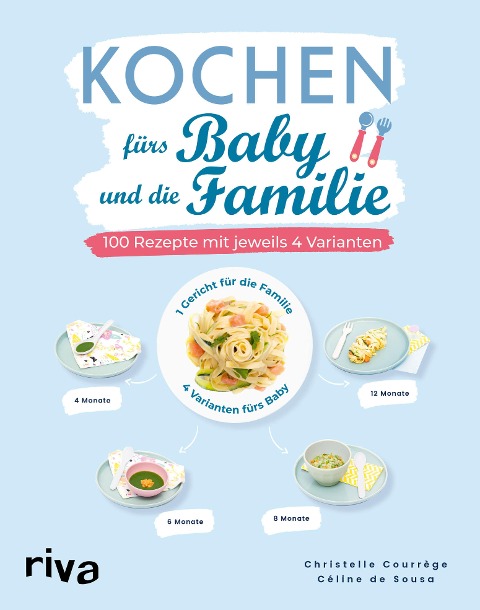 Kochen fürs Baby und die Familie - Christelle Courrège, Céline de Sousa