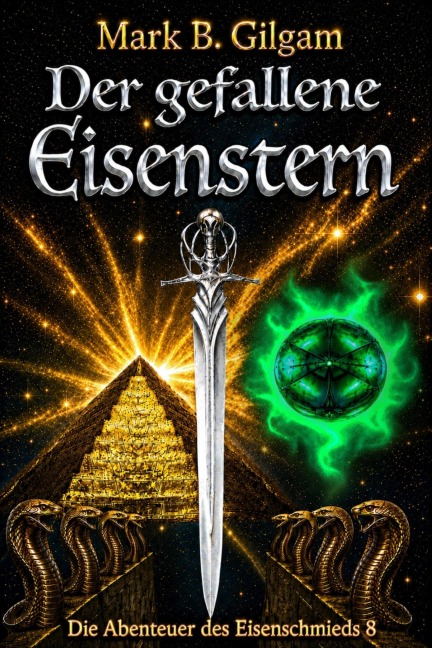 Der Gefallene Eisenstern - Mark B. Gilgam