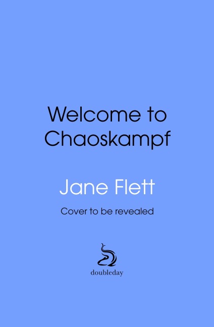 Welcome to the Chaoskampf - Jane Flett