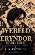 Cover-Bild zum Titel 'De Wereld van Eryndor - Gouden Editie' von 'J S Eryndor'