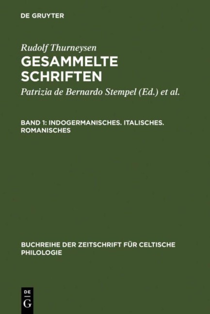 Indogermanisches. Italisches. Romanisches - Rudolf Thurneysen