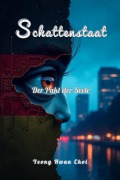 Cover-Bild zum Titel 'Schattenstaat: Der Pakt der Seele' von 'Yeong Hwan Choi'