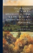 Cover-Bild zum Titel 'Osservazioni critiche, ed apologetiche sopra il libro di Jacopo Lenfant intitolato Poggiana' von 'Giovanni Battista Recanati'