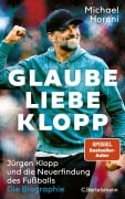 Cover-Bild zum Titel 'GLAUBE, LIEBE, KLOPP' von 'Michael Horeni'