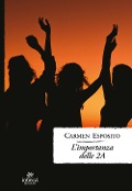 Cover-Bild zum Titel 'L' importanza delle 2A' von 'Carmen Esposito'