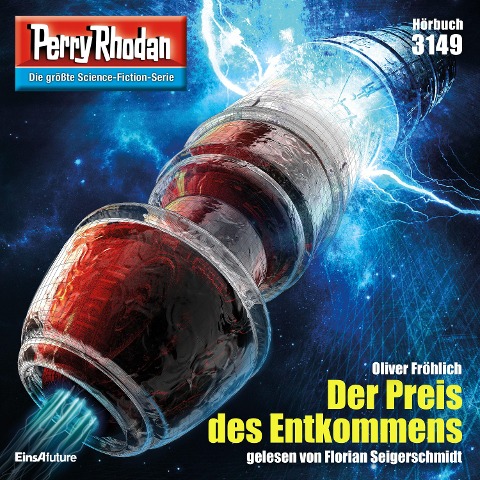 Perry Rhodan 3149: Der Preis des Entkommens - Oliver Fröhlich