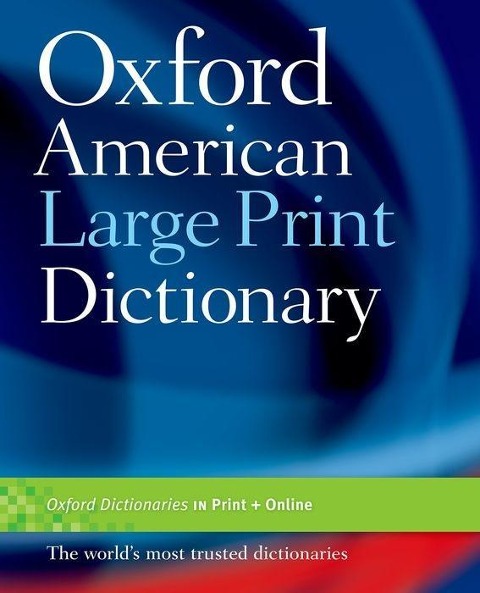 Oxford American Large Print Dictionary - 