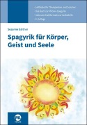 Cover-Bild zum Titel 'Spagyrik für Körper, Geist und Seele' von 'Susanne Gärtner'