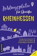 Lieblingsplätze für Genießer - Rheinhessen - Susanne Kronenberg