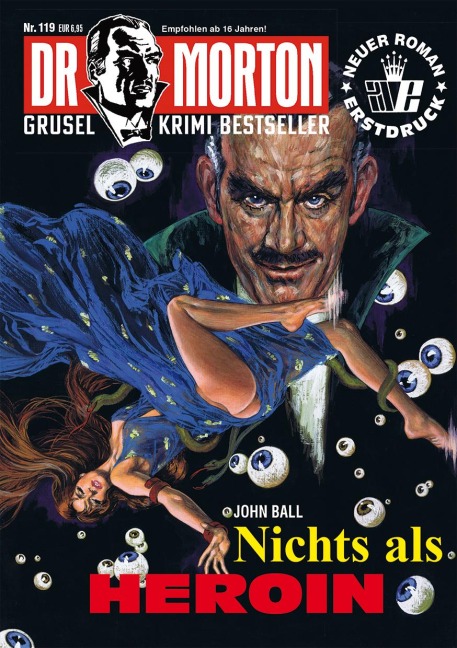 Dr. Morton 119: Nichts als Heroin - John Ball
