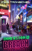 Cover-Bild zum Titel 'Immersion Breach' von 'F. W. G. Transchel'