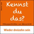Cover-Bild zum Titel 'Wieder dreizehn sein' von 'Sebastian Lenzen'