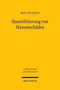 Cover-Bild zum Titel 'Quantifizierung von Massenschäden' von 'Rhea Dittmann'