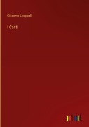 Cover-Bild zum Titel 'I Canti' von 'Giacomo Leopardi'