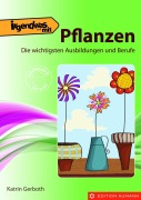 Cover-Bild zum Titel 'Irgendwas mit Pflanzen' von 'Katrin Gerboth'