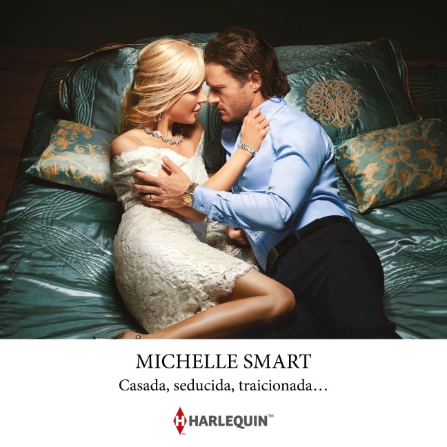 Casada, seducida, traicionada¿ - Michelle Smart