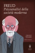 Cover-Bild zum Titel 'Psicoanalisi della società moderna' von 'Sigmund Freud'