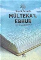 Sualli Cevapli Mültekal Ebhur Ciltli - Z. Binti Hakki Dogruoglu