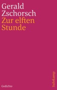 Cover-Bild zum Titel 'Zur elften Stunde' von 'Gerald Zschorsch'