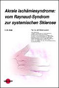Cover-Bild zum Titel 'Akrale Ischämiesyndrome: vom Raynaud-Syndrom zur systemischen Sklerose' von 'Ulf Müller-Ladner'