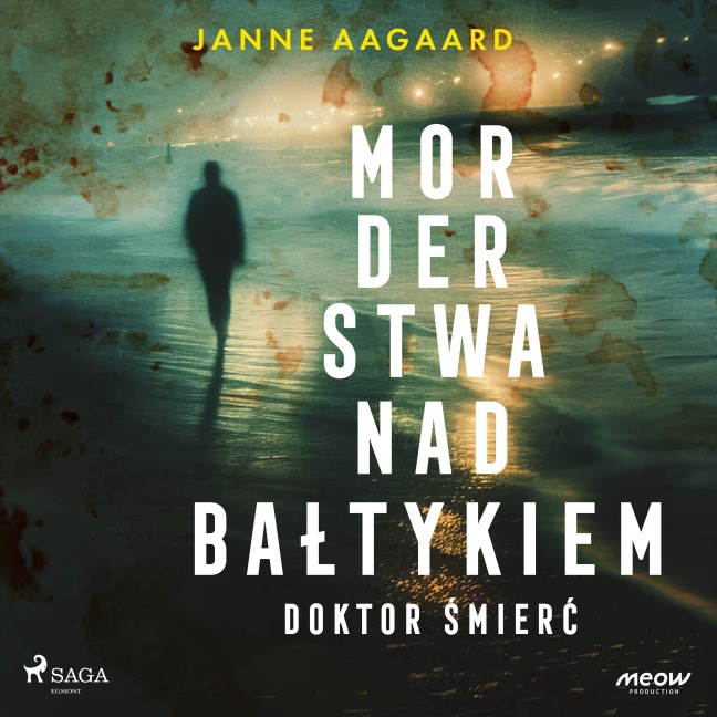 Morderstwa nad Ba¿tykiem 4: Doktor ¿mier¿ - Janne Aagaard