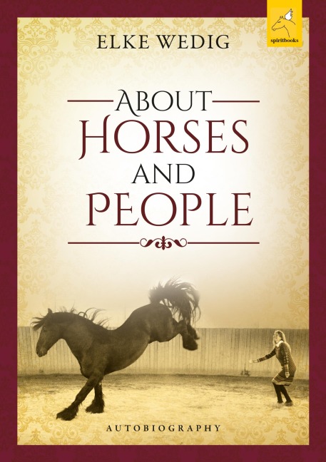 About Horses and People - Elke Wedig