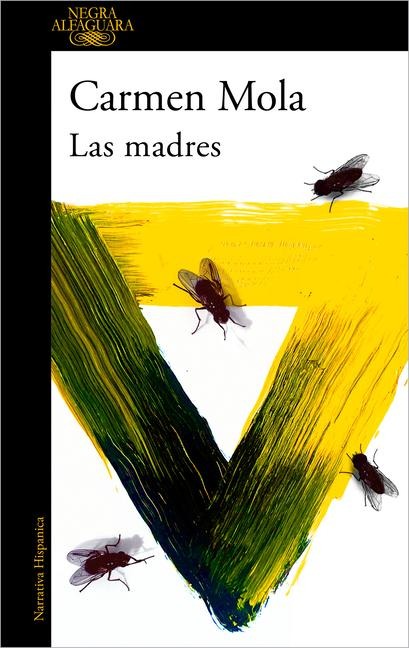 Las Madres / The Mothers - Carmen Mola