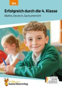 Cover-Bild zum Titel 'Erfolgreich durch die 4. Klasse - Mathe, Deutsch, Sachunterricht' von 'Sibylle Dürr, Svenja Schneider, Redaktion Hauschka Verlag, Julia Reichstein'