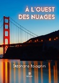 Cover-Bild zum Titel 'À l'ouest des nuages' von 'Stéphane Bolognini'