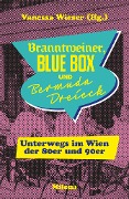 BRANNTWEINER, BLUE BOX UND BERMUDA DREIECK - 