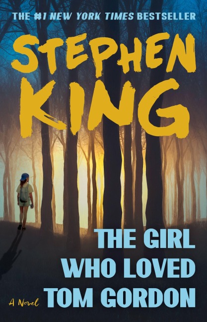The Girl Who Loved Tom Gordon - Stephen King