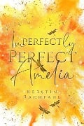 Cover-Bild zum Titel 'Imperfectly Perfect Amelia' von 'Kerstin Rachfahl'