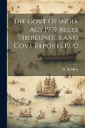 Cover-Bild zum Titel 'The Govt Of India Act 1919 Rules Thereunder And Govt Reports 1920' von 'H. N. Mitra'