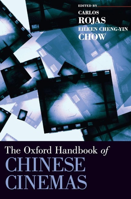 Oxford Handbook of Chinese Cinemas - 