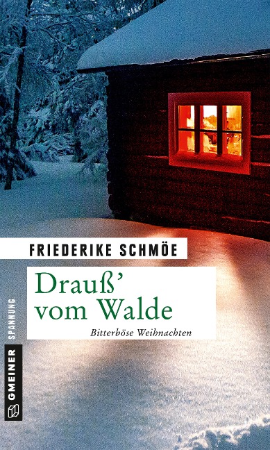 Drauß' vom Walde - Friederike Schmöe