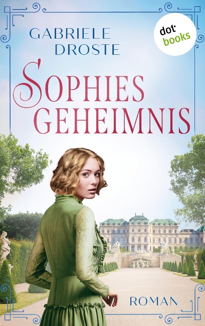 Sophies Geheimnis - Gabriele Droste