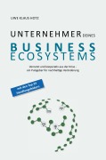 Cover-Bild zum Titel 'Unternehmer Deines Business Ecosystems' von 'Uwe Klaus Hotz'