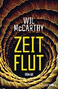 Cover-Bild zum Titel 'Zeitflut' von 'Wil Mccarthy'