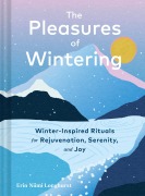Cover-Bild zum Titel 'The Pleasures of Wintering' von 'Erin Niimi Longhurst'
