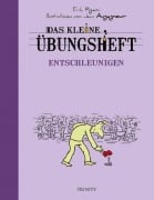 Cover-Bild zum Titel 'Das kleine Übungsheft - Entschleunigen' von 'Erik Pigani'
