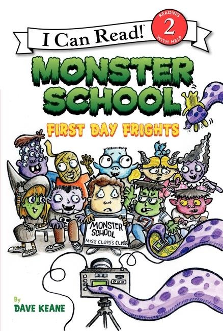 Monster School: First Day Frights - Dave Keane