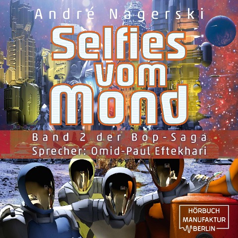 Selfies vom Mond - André Nagerski