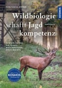 Cover-Bild zum Titel 'Wildbiologie schafft Jagdkompetenz' von 'Konstantin Börner'