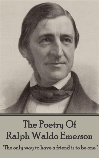 The Poetry Of Ralph Waldo Emerson - Ralph Waldo Emerson