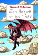 Cover-Bild zum Titel 'Zum Herrgott mit dem Teufel (eBook)' von 'Marcel Helmtag'