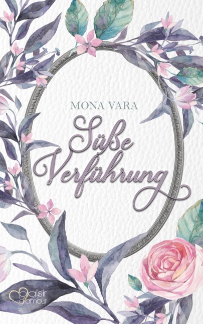 Süße Verführung - Mona Vara