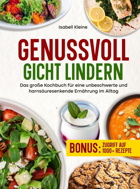 Genussvoll Gicht lindern - Isabell Kleine
