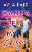 Cover-Bild zum Titel 'Wanna be my lover' von 'Ayla Dade'