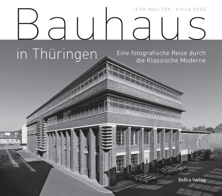 Bauhaus in Thüringen - Kaija Voss