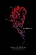 Cover-Bild zum Titel 'The Heir Apparent' von 'Lauren DeStefano'